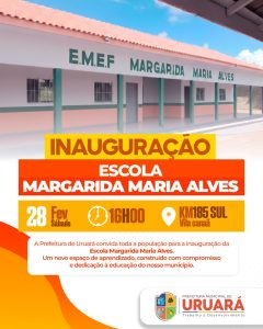 Inauguração da Escola Margarida Maria Alves