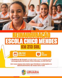 Reinauguração Escola Chico Mendes