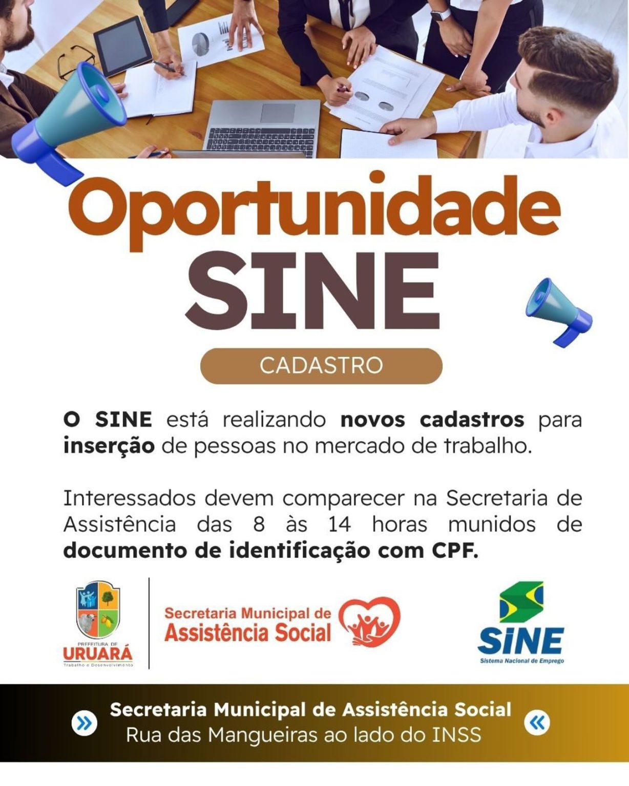 O SINE de Uruará está ativo, gratuito e rápido.
